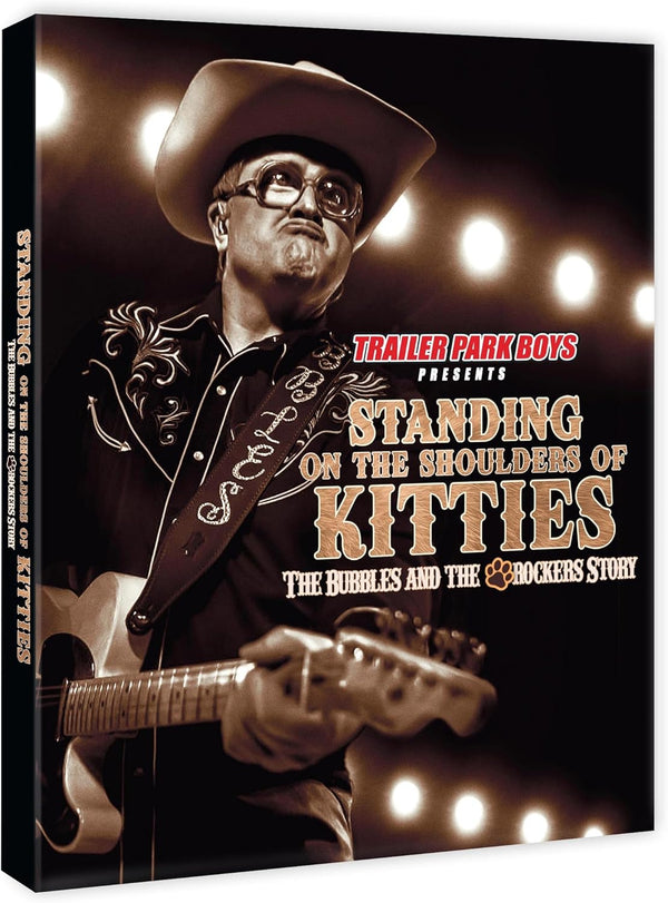 Trailer Park Boys Presents: Standing on the Shoulders of Kitties (Blu-ray)